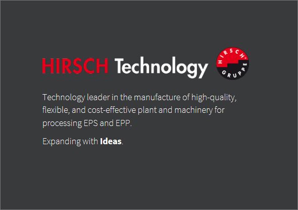 Eine Anzeige für Hirsch Technology mit dem Firmenlogo und dem Hinweis, dass das Unternehmen führend in der Herstellung hochwertiger, flexibler und kostengünstiger Anlagenmaschinen für die Verarbeitung von Styropor und EPP sei.